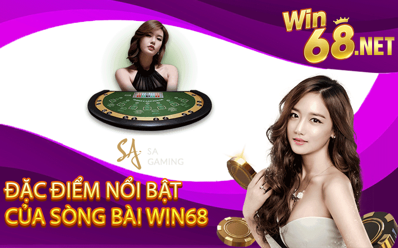 Điểm nổi bật của sòng bài Win68